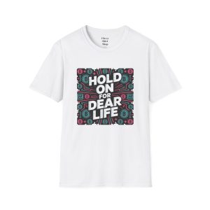 Hold On For Dear Life T-Shirt — Crypto HODL Retro Graphic Tee